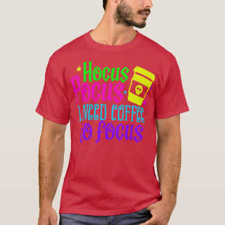 Camiseta Preciso de café para me concentrar