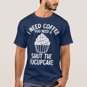 Camiseta Preciso De Café Que Precisas De Um Fecho.
