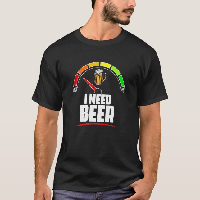 Camiseta Preciso De Cerveja Combustível Meter Combustível G (Frente)