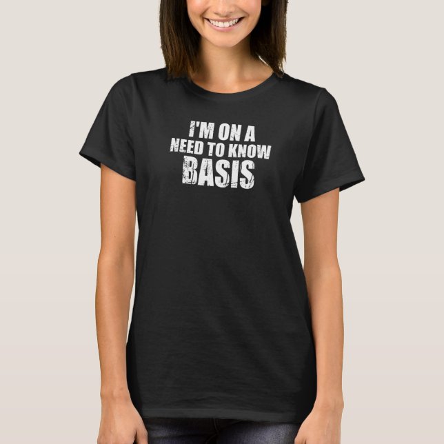Camiseta Preciso de conhecer a Base Popular (Frente)