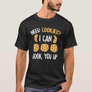 Camiseta Preciso De Cookies Que Eu Possa Apanhá-Lo Assar Fa