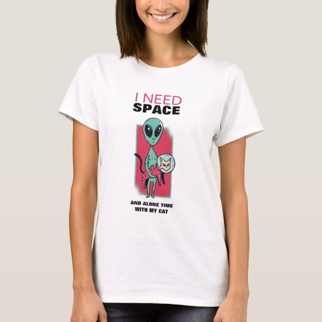 Camiseta Preciso De Espaço E De Tempo Sozinho Com A Minha A (Frente)