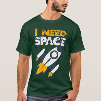 Camiseta Preciso De Espaço Para Astronautas E Astrônomos.