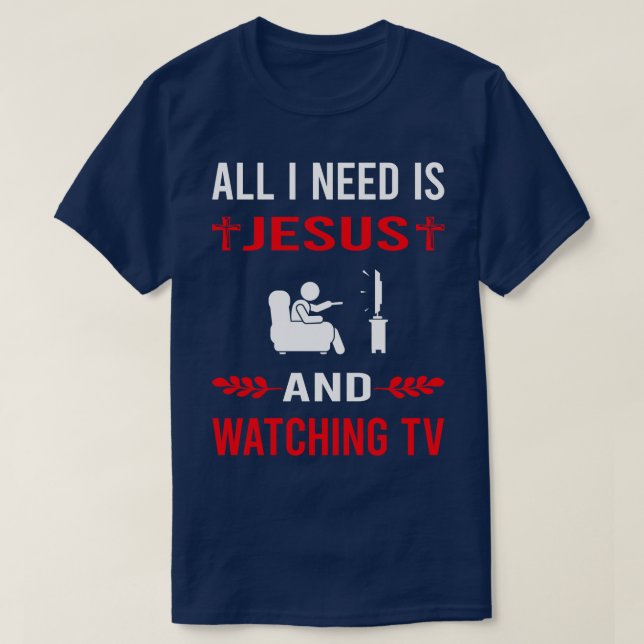 Camiseta Preciso De Jesus E De Ver Televisão (Frente do Design)