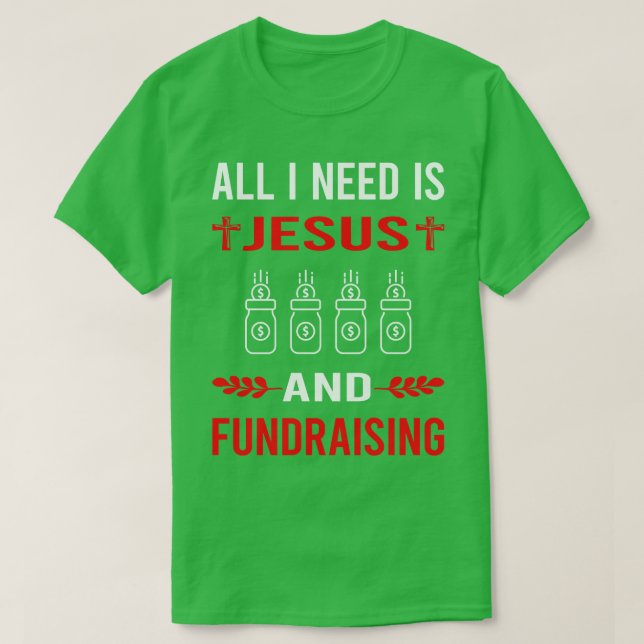 Camiseta Preciso De Jesus E Fundraiser. (Frente do Design)