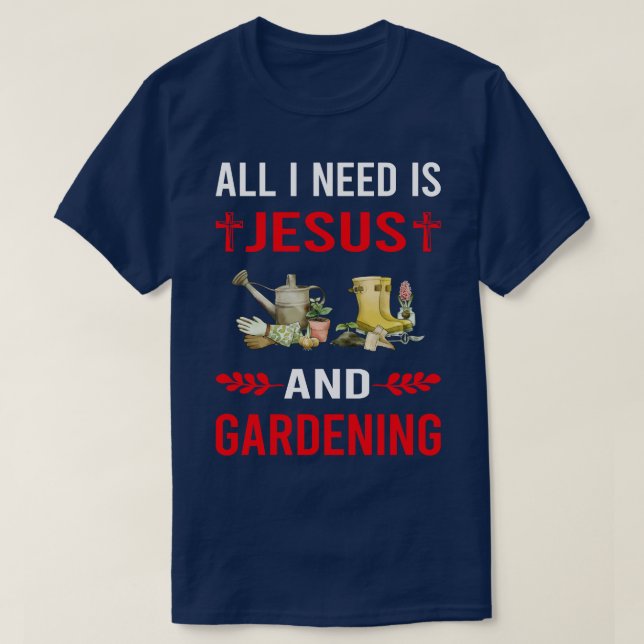 Camiseta Preciso De Jesus E Jardim De Jardinagem (Frente do Design)