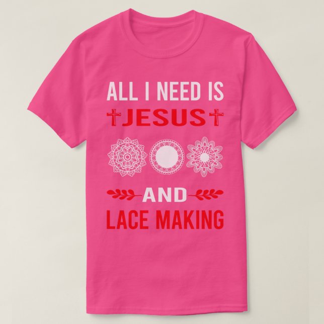 Camiseta Preciso De Jesus E Lacemaking de Fazer (Frente do Design)
