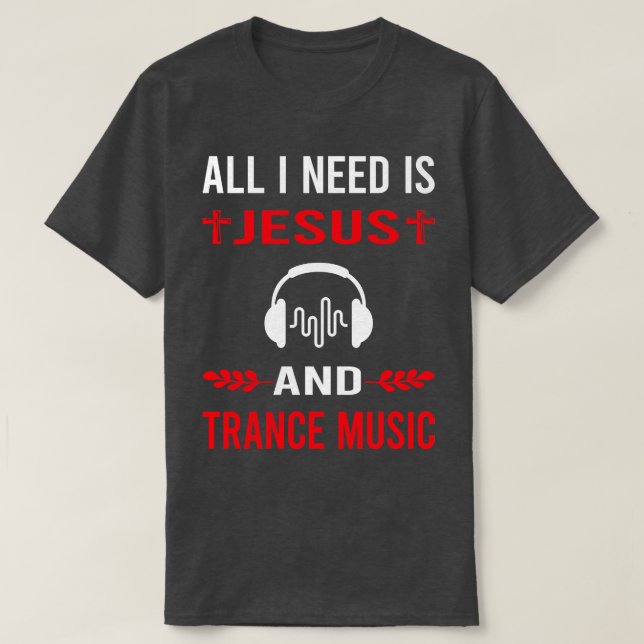 Camiseta Preciso de Jesus e música Trance (Frente do Design)