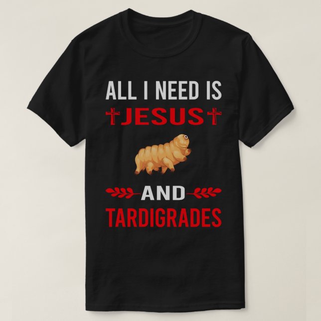 Camiseta Preciso De Jesus E Tardigrado Tardigrada (Frente do Design)
