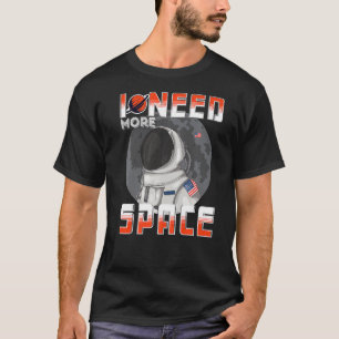 Camiseta Preciso De Mais Astronautas Da Galáxia Espacial