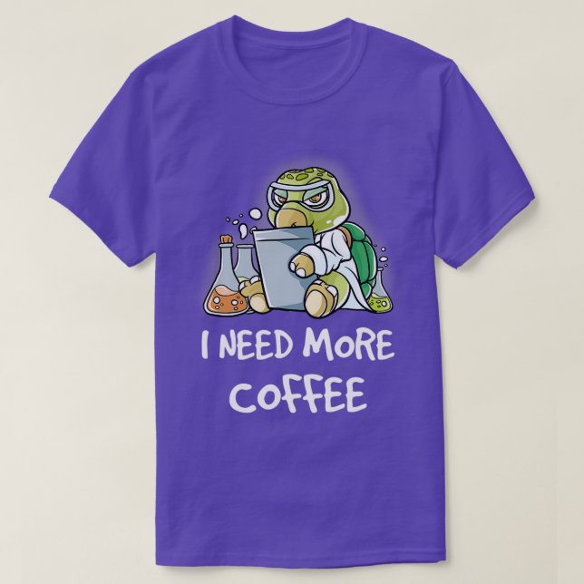 Camiseta Preciso De Mais Café Na Minha Cafeteira Engraçada (Frente do Design)
