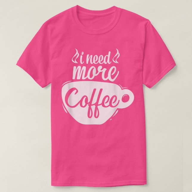Camiseta Preciso De Mais Cafeína Cafeine Lover Café Viciado (Frente do Design)