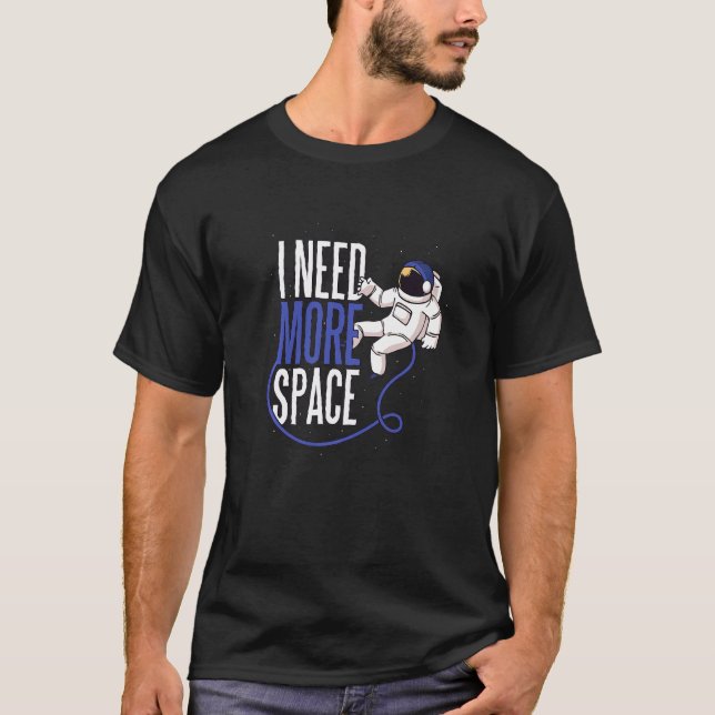 Camiseta Preciso de Mais Espaço (Frente)