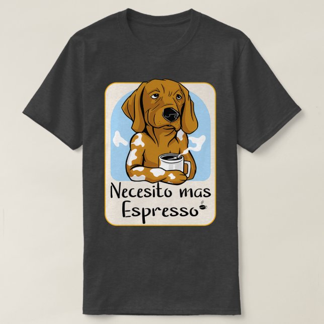 Camiseta Preciso De Mais Espresso (Frente do Design)