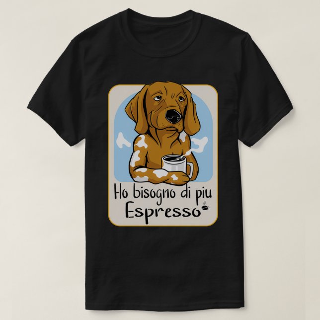 Camiseta Preciso De Mais Espresso 2 (Frente do Design)