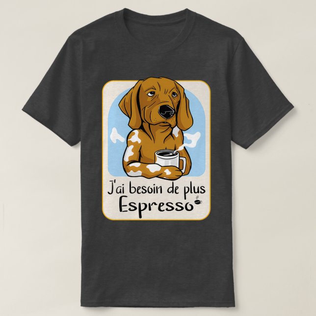 Camiseta Preciso De Mais Espresso 4 (Frente do Design)