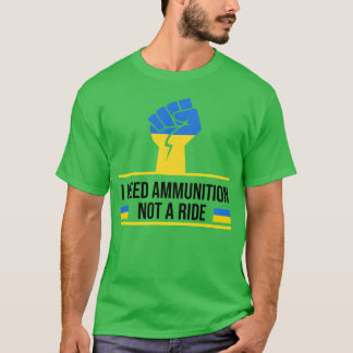 Camiseta Preciso de Munição Não de uma Carona 80s engraçado