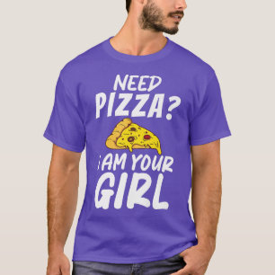 Camiseta Preciso De Pizza Eu Sou Sua Rapariga Pizzalove Piz