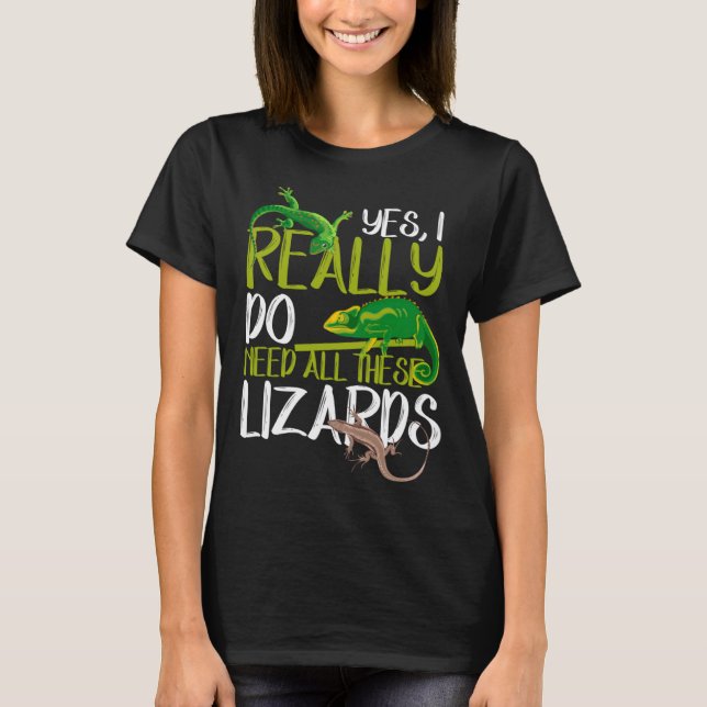 Camiseta Preciso de todos os Lizards Reptile Leopard Gecko  (Frente)