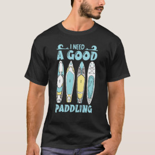 Camiseta Preciso De Um Bom Jogo Para Kayak.