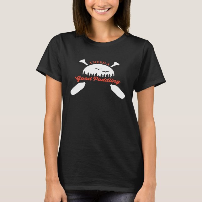 Camiseta Preciso de um bom prêmio de remar (Frente)