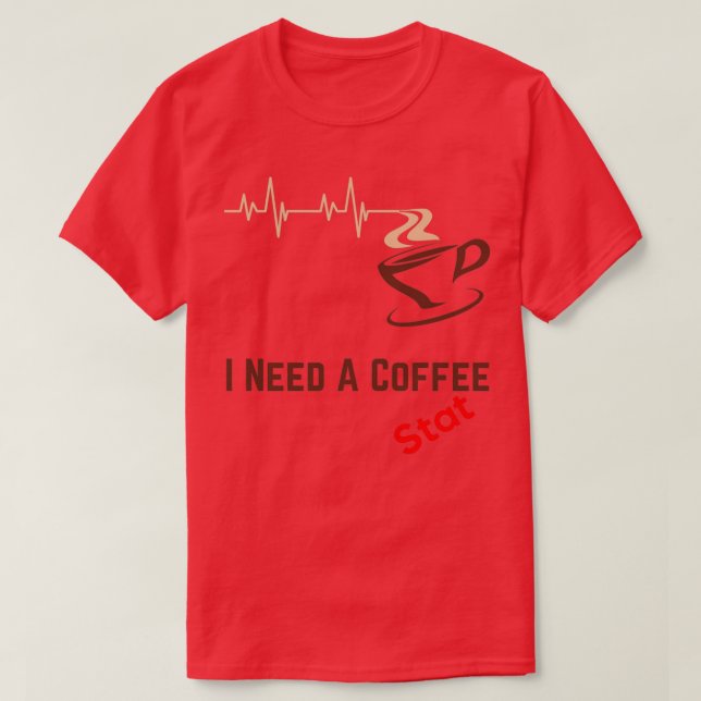 Camiseta Preciso De Um Café. (Frente do Design)