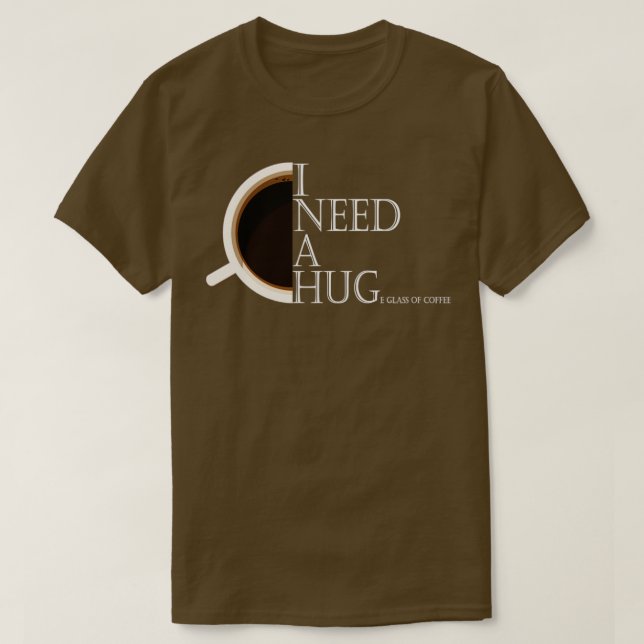 Camiseta preciso de um copo enorme de café (Frente do Design)
