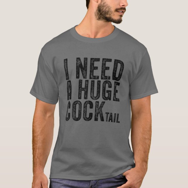 Camiseta Preciso De Um Grande Bebendo De Humor Adulto Engra (Frente)