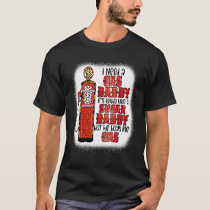 Camiseta Preciso De Um Pai De Gás Engraçado Com Pai De Gás