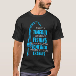 Camiseta Preciso De Um Tempo De Espera Para Me Enviar Pesca