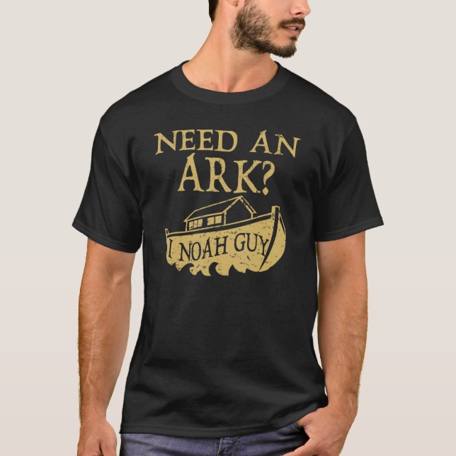 Camiseta Preciso De Uma Arca, Eu Noah, Cara, Bíblia Cristã. (Frente)