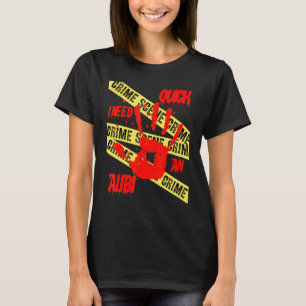 Camiseta Preciso De Uma Investigação De Cena De Crime De Al