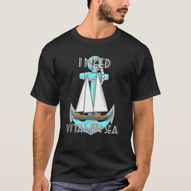 Camiseta Preciso De Velejador Náutico Do Mar De Vitamina (Frente)