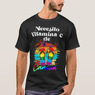 Camiseta Preciso de Vitamina C Cancun México Vacation Beach