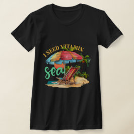 Camiseta Preciso de vitamina no mar