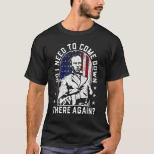 Camiseta Preciso De Voltar Lá, General Sherman?