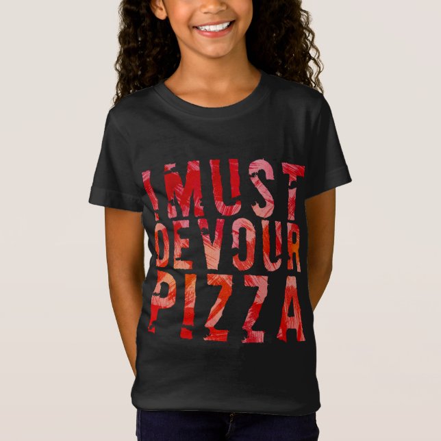 Camiseta Preciso devorar pizza (Frente)