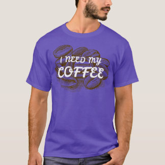 CAMISETA PRECISO DO MEU CAFÉ 2