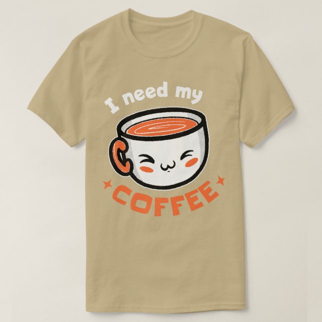 Camiseta Preciso Do Meu Café! T-Shirt Premium de Café (Frente do Design)