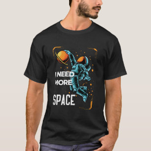 Camiseta Preciso Do Meu Espaço — Astronaut Edition