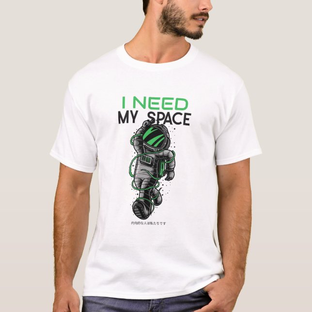 Camiseta Preciso do meu homem do espaço (Frente)