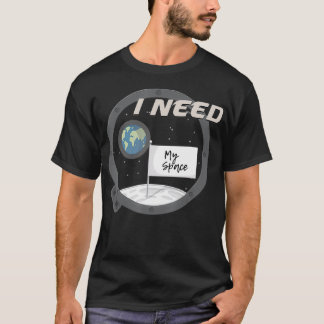 Camiseta Preciso Do Meu Universo De Ciência Da Astronomia E
