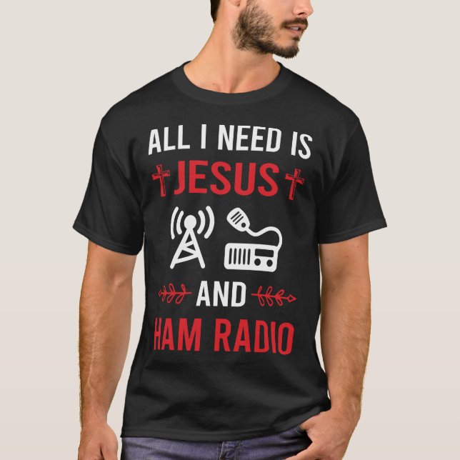 Camiseta Preciso do rádio amador Jesus Ham (Frente)