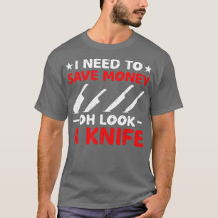 Camiseta Preciso Economizar Dinheiro, Olha Uma Faca Colecio