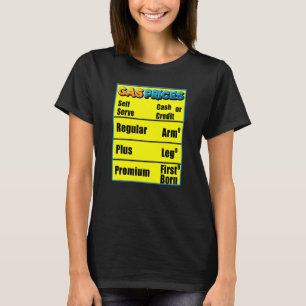 Camiseta Preços da Gasolina Braço Perna Primogênito  Preços