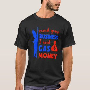 Camiseta Preços das Mulheres Respeite seu Negócio Preciso d