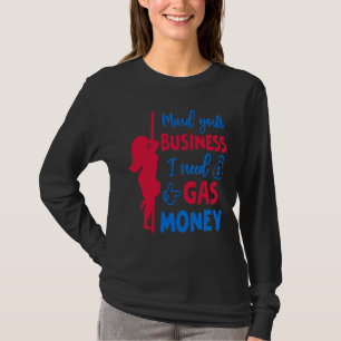 Camiseta Preços das Mulheres Respeitem Meu Negócio Preciso