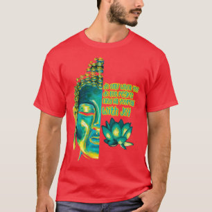 Camiseta Preencha-o com alegria budista Sutra buda face Bud