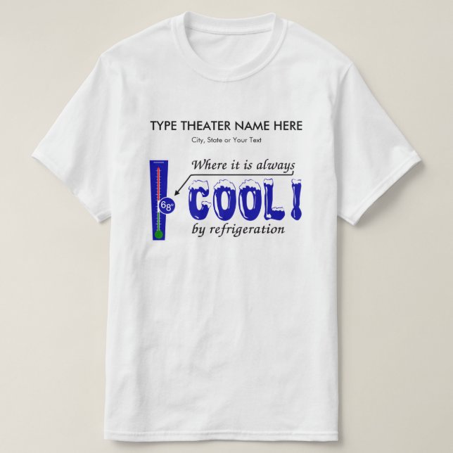 Camiseta Preencha seu teatro e local - Ar condicionado (Frente do Design)