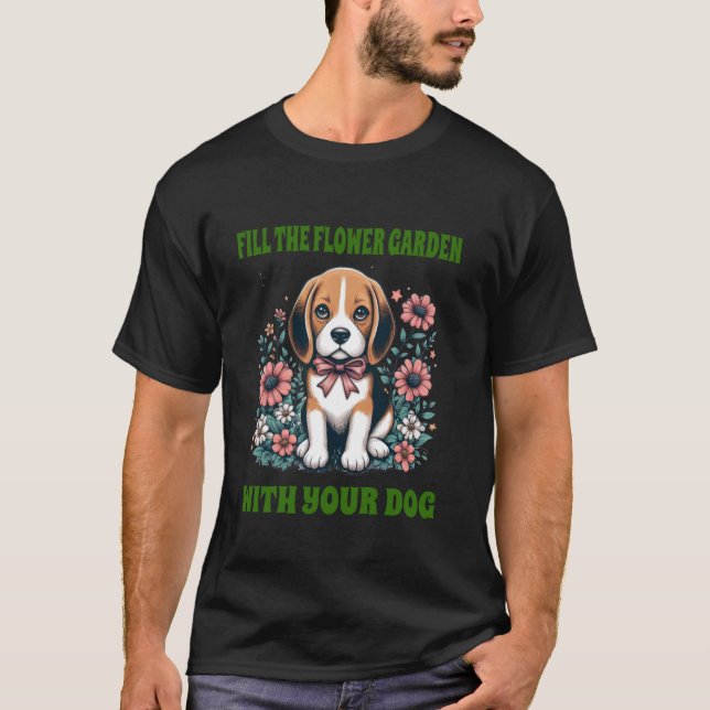 Camiseta Preencher Jardim de Flores Beagle Cachorro Dizer D (Frente)